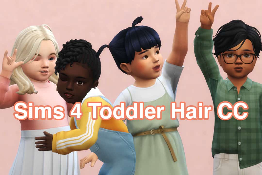 37 Best Sims 4 Toddler Hair Cc You Need To Download