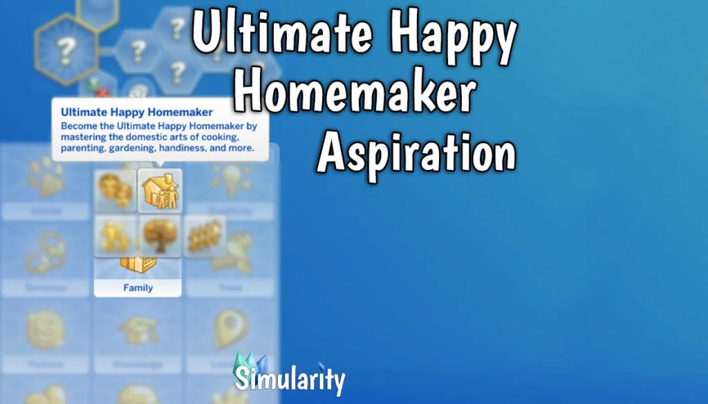 Happy Homemaker Sims 4 Custom Aspiration