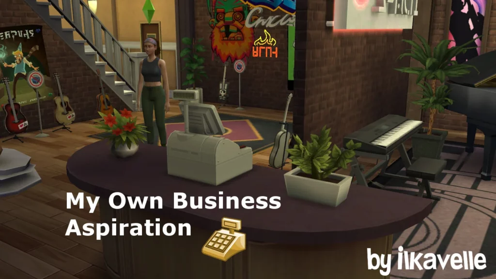 My Own Business Sims 4 Aspiration Mod