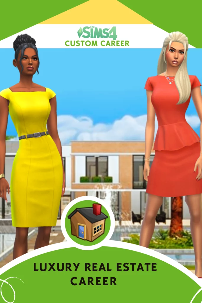 Sims 4 gameplay mod by Cassity Simmer — Luxury Real Estate Selling Sunset Career